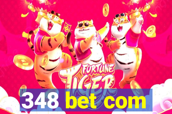 348 bet com