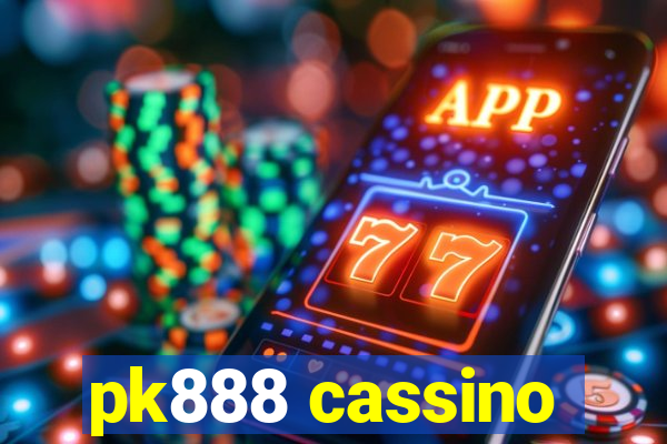 pk888 cassino