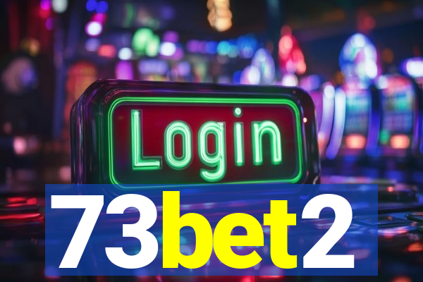 73bet2