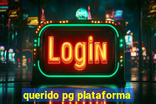 querido pg plataforma