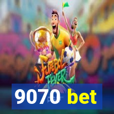 9070 bet