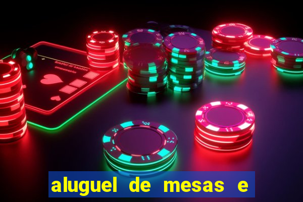 aluguel de mesas e cadeiras em betim