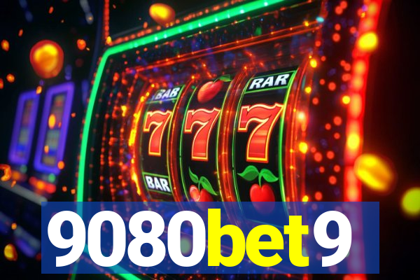 9080bet9