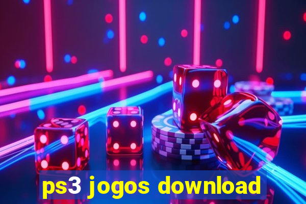 ps3 jogos download