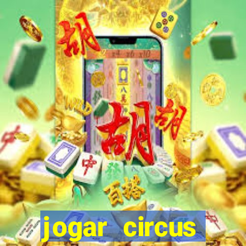jogar circus delight demo