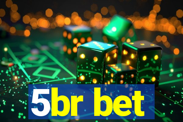 5br bet
