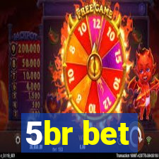 5br bet