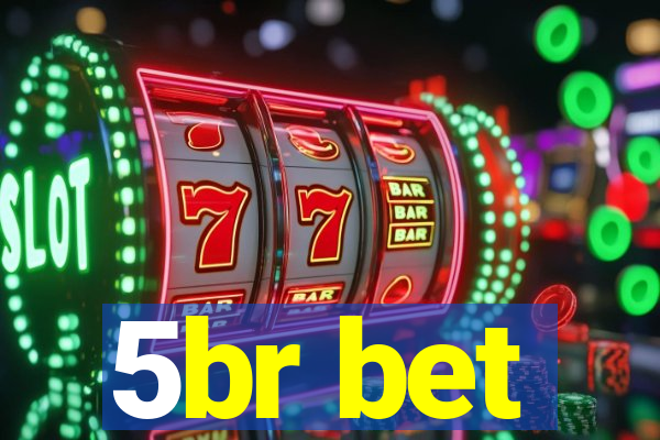 5br bet