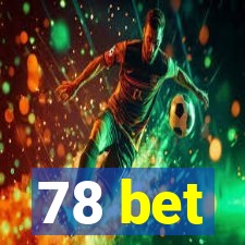 78 bet