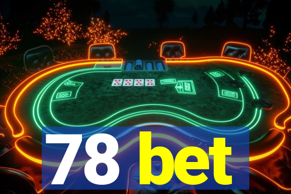78 bet