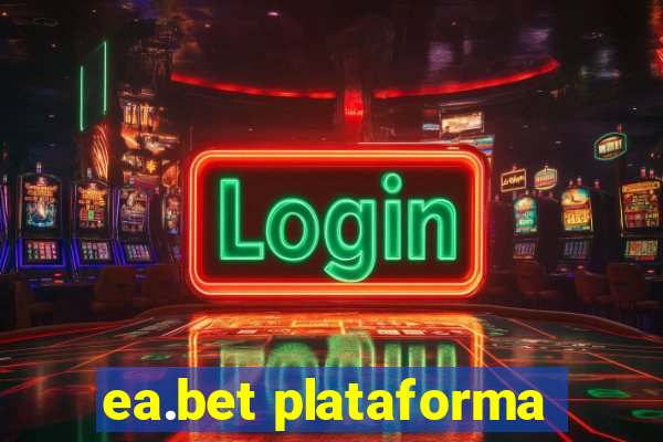 ea.bet plataforma