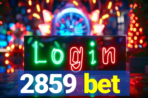 2859 bet
