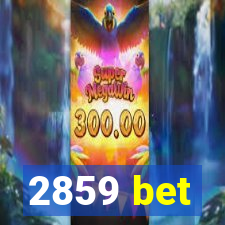 2859 bet