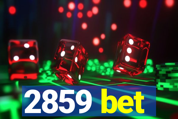 2859 bet