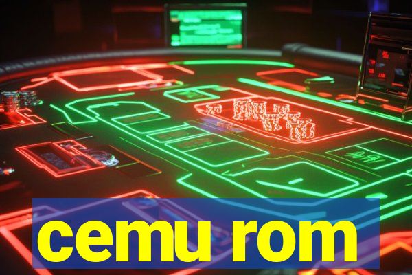 cemu rom