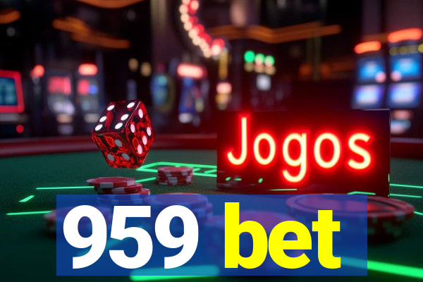 959 bet