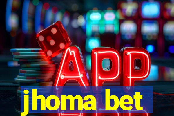 jhoma bet