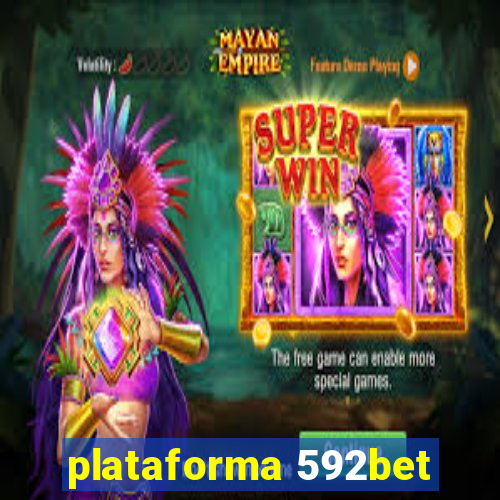 plataforma 592bet