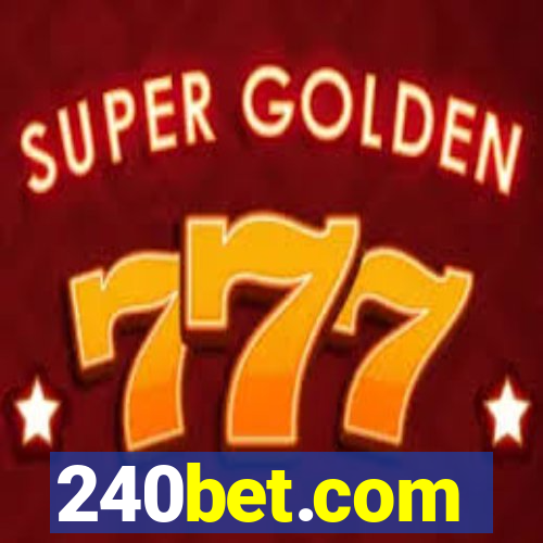 240bet.com