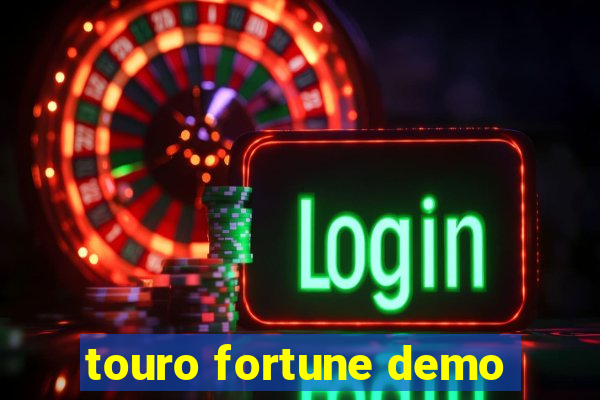 touro fortune demo
