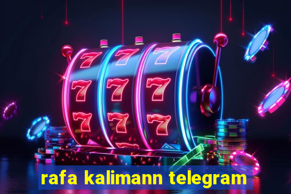 rafa kalimann telegram