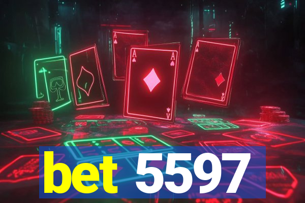 bet 5597