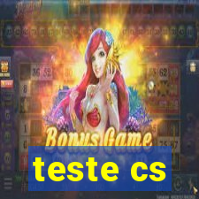 teste cs