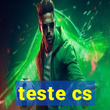 teste cs