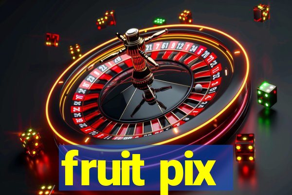 fruit pix