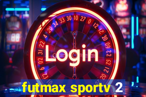futmax sportv 2