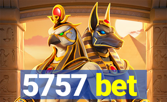 5757 bet