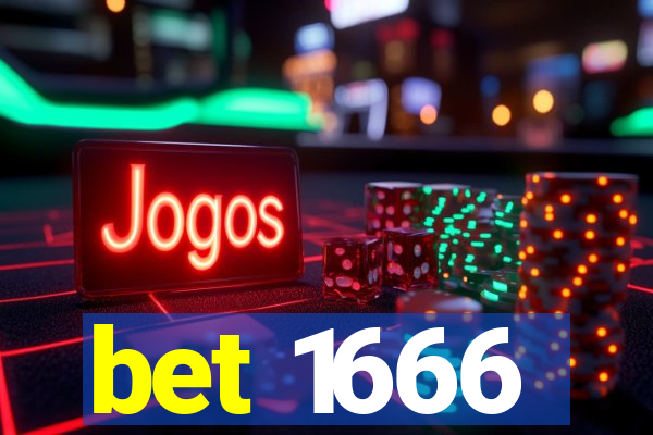 bet 1666