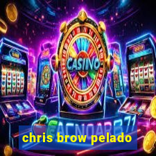 chris brow pelado