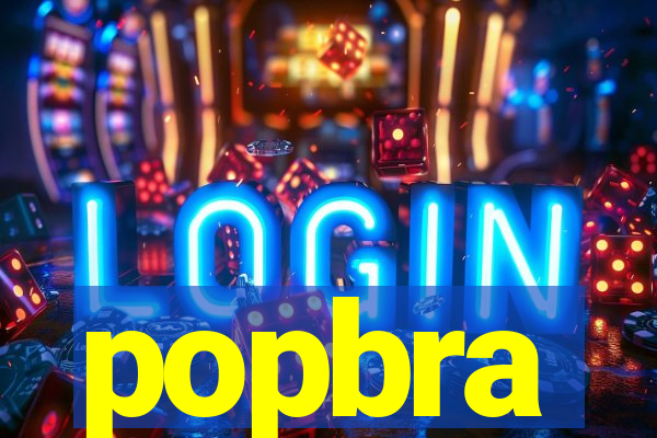 popbra