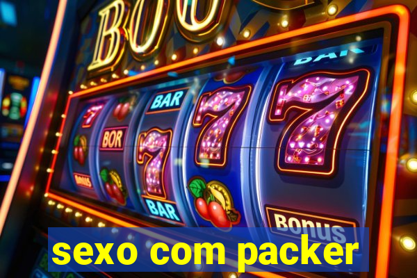 sexo com packer