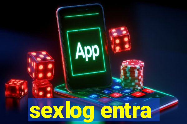 sexlog entra