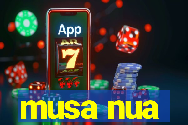 musa nua