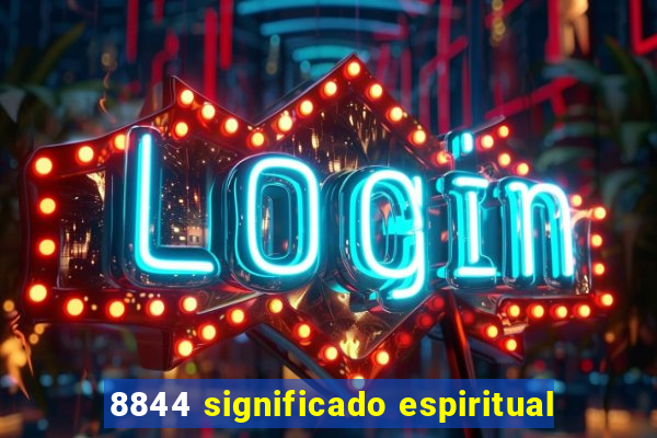 8844 significado espiritual