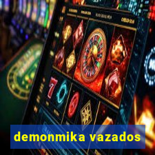 demonmika vazados