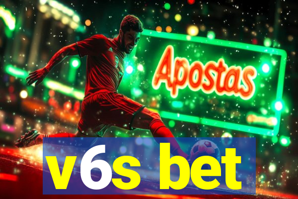 v6s bet