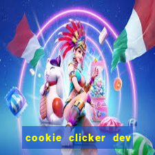 cookie clicker dev tools hack