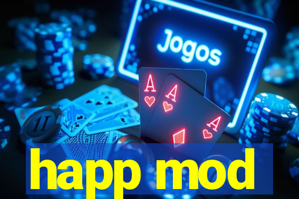 happ mod