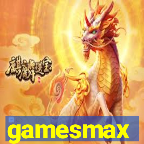 gamesmax