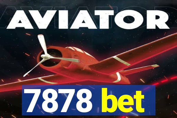 7878 bet