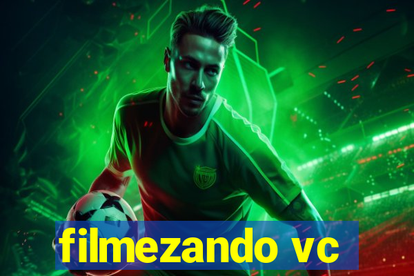 filmezando vc