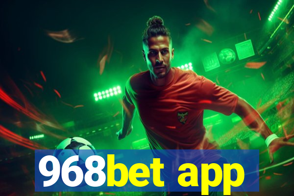 968bet app