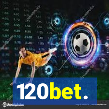 120bet.