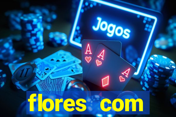 flores com significados negativos