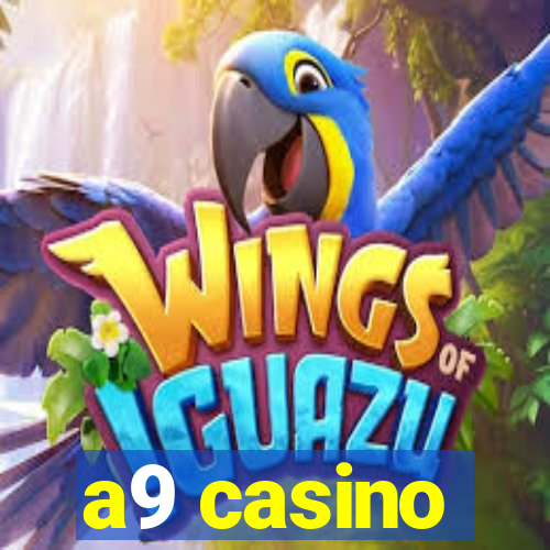 a9 casino
