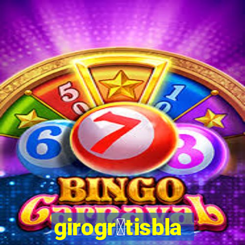 girogr谩tisblaze
